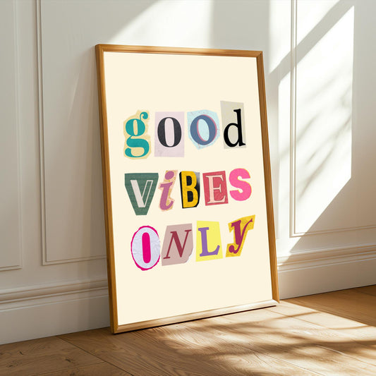 Good Vibes Only Wall Art Print