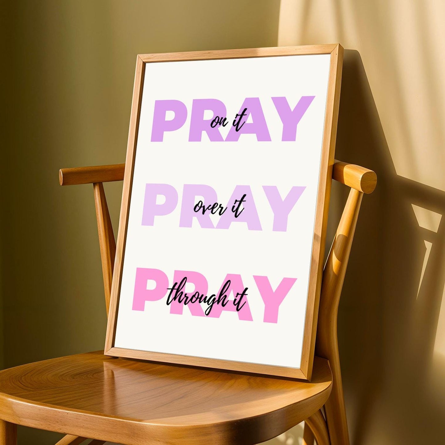 Pray On It, Over It, Through It Wall Art Print Soluna Soul