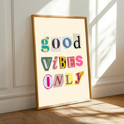 Good Vibes Only Wall Art Print