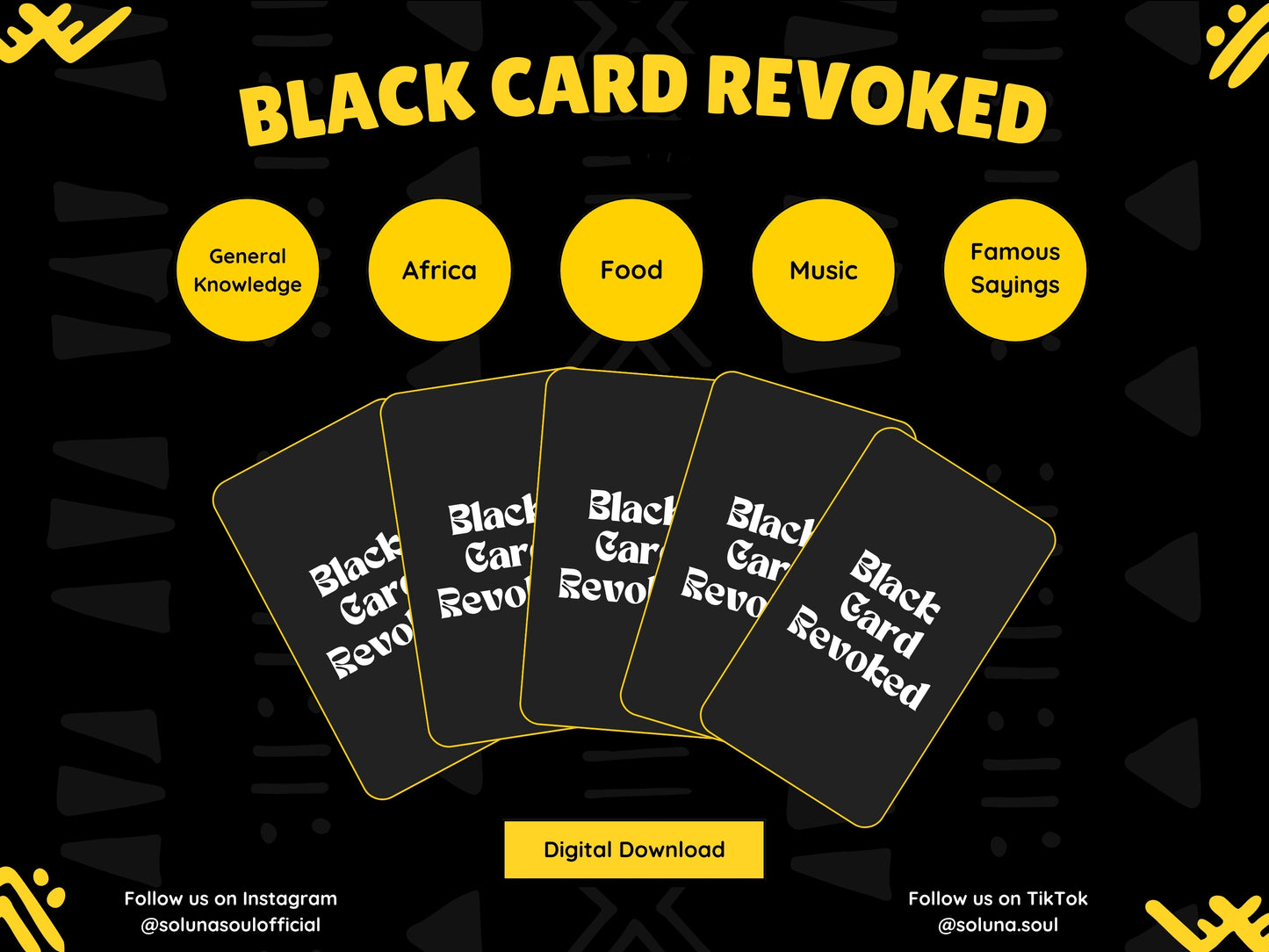 Black Card Revoked Game: General Knowledge, Africa, Famous Sayings, Food, Music Soluna Soul