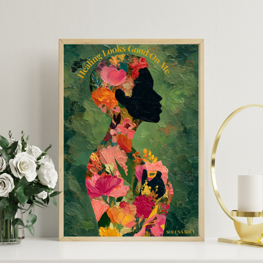 Healing Looks Good On Me Wall Art Print