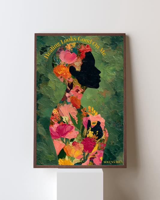 Healing Looks Good On Me Wall Art Print