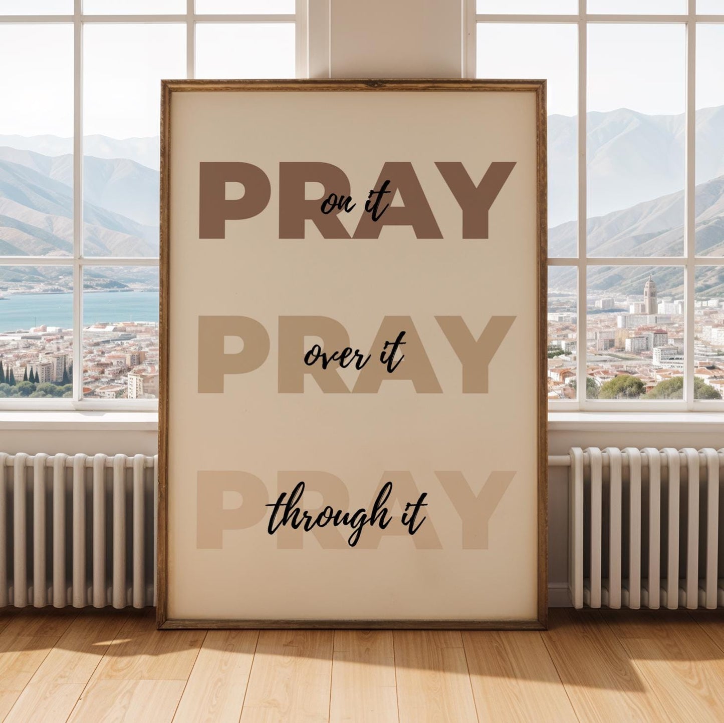 Pray On It, Over It, Through It Wall Art Print - Brown Soluna Soul