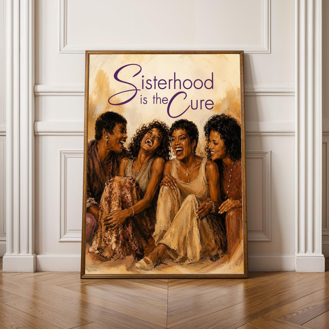 Sisterhood Is the Cure Poster Wall Art Print 2 Soluna Soul